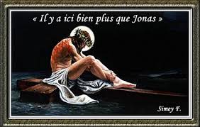 Résultat de recherche d'images pour "en effet, ils se sont convertis en réponse à la proclamation faite par Jonas, et il y a ici bien plus que Jonas."