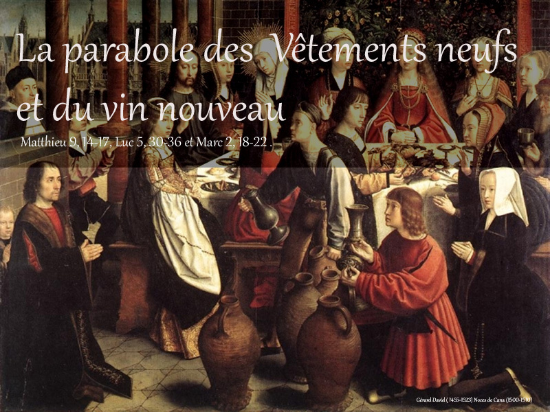 Caté : la parabole des vêtements neufs et du vin nouveau - KT42 ...