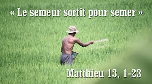 Le semeur sortit pour semer - (Matthieu 13, 1-23) | Paroisse Saint ...