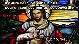 Il y aura de la joie dans le ciel pour un seul pécheur qui se convertit - (Luc  15, 1-10) | Paroisse Saint-Stanislas d'Ascot Corner